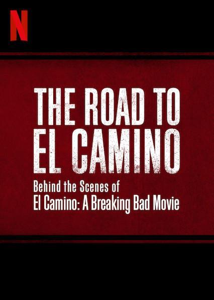 The Road to El Camino: A Breaking Bad Movie (S)