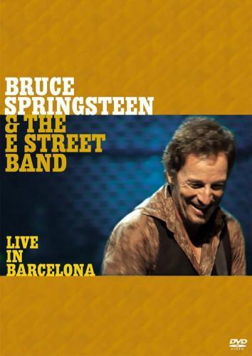 Bruce Springsteen & the E Street Band: Live in Barcelona