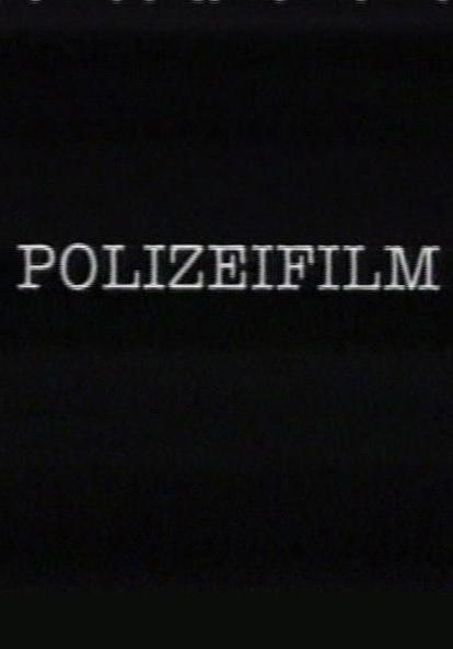 Polizeifilm (C)