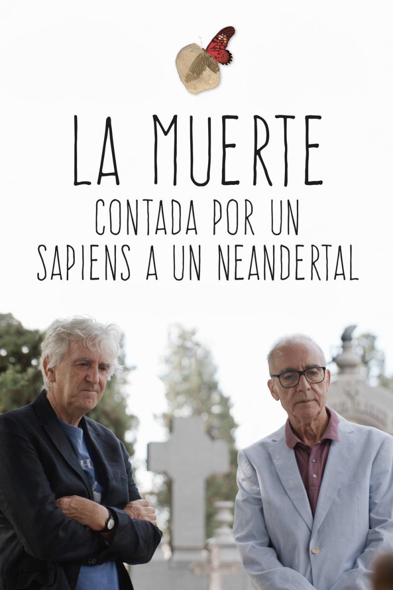 La muerte contada por un sapiens a un neandertal (C)