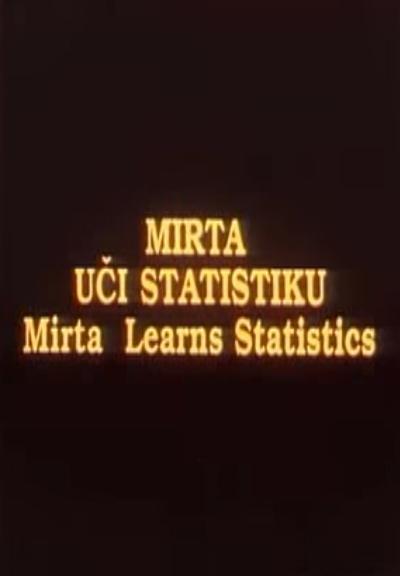 Myrtha Learns Statistics (S)