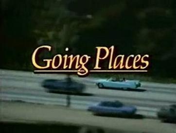 Going Places (Serie de TV)