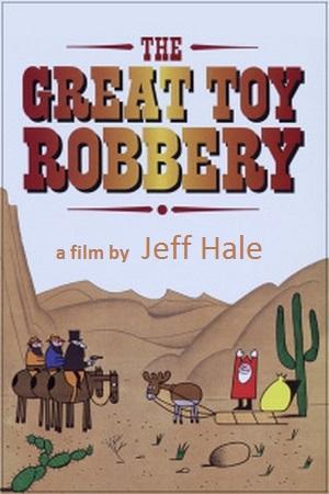 The Great Toy Robbery (S)