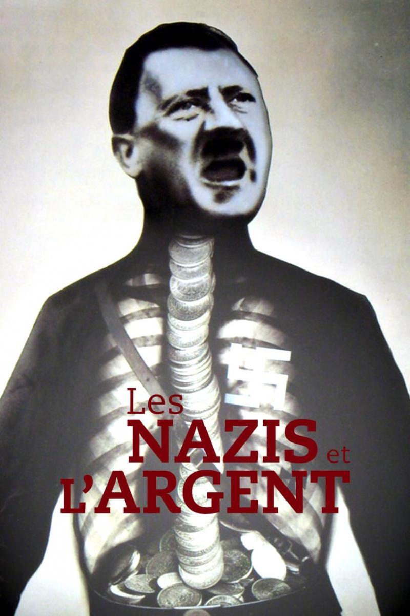 Les nazis et l'argent