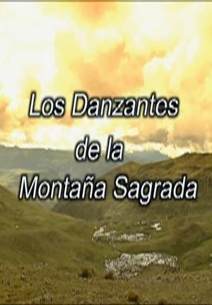 Los danzantes de la Montaña Sagrada