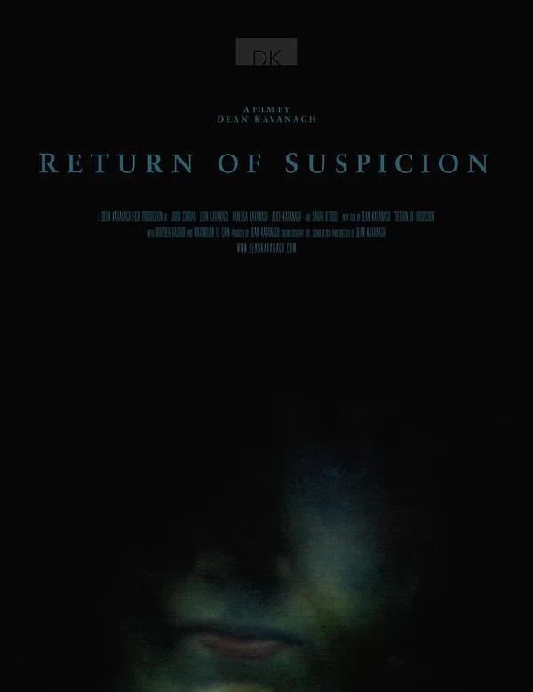 Return of Suspicion