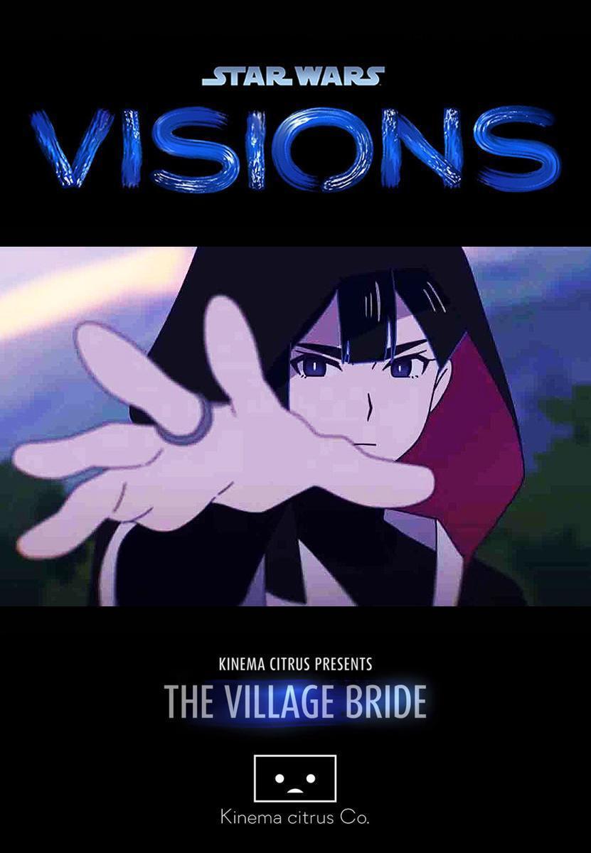 Star Wars Visions: The Village Bride (S)