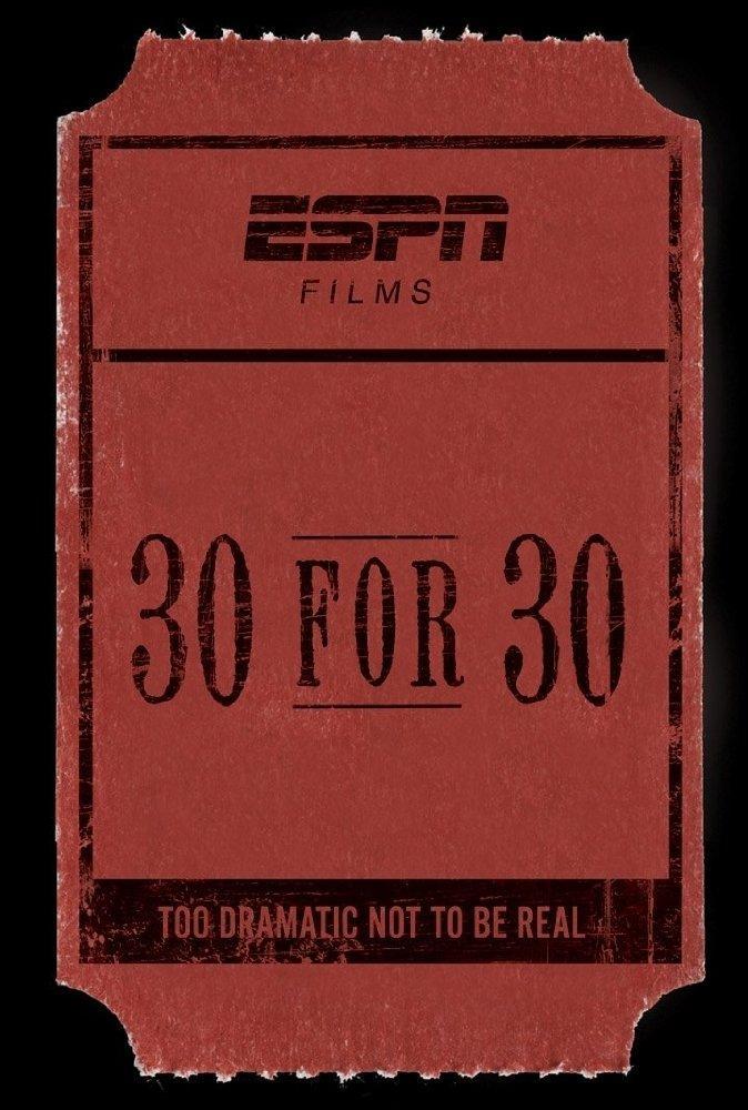 30 for 30 (Serie de TV)
