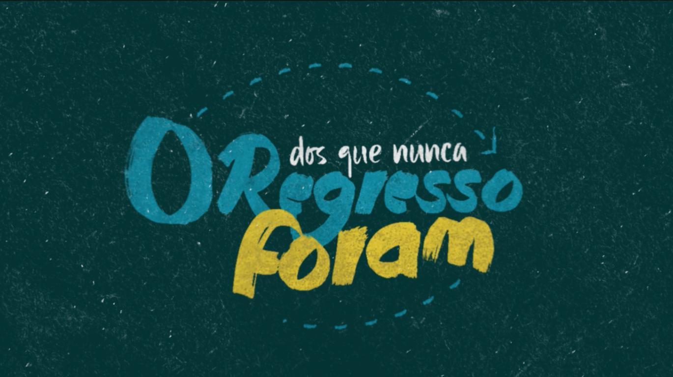 O Regresso Dos Que Nunca Foram (Serie de TV)