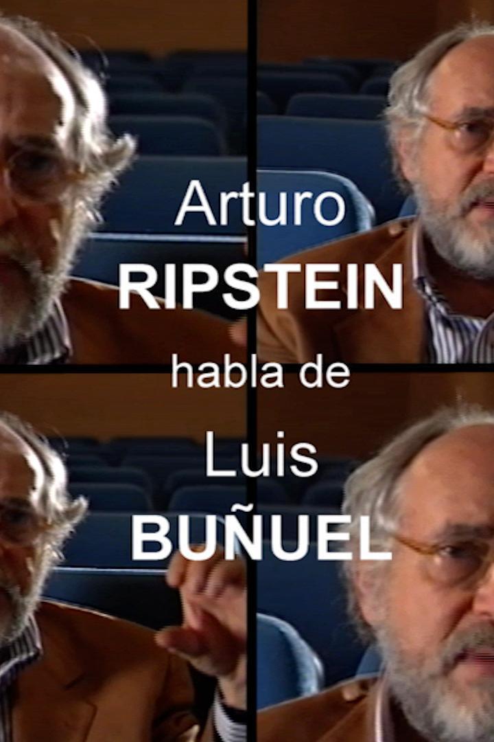 Arturo Ripstein habla de Luis Buñuel