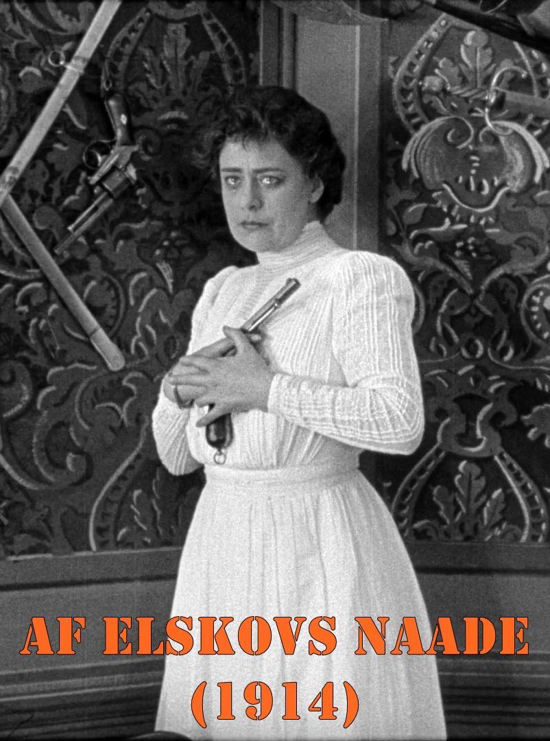 Af elskovs naade