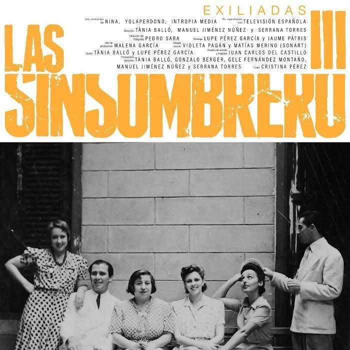 Las Sinsombrero 3. El exilio (TV)