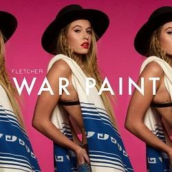 Fletcher: War Paint (Music Video)