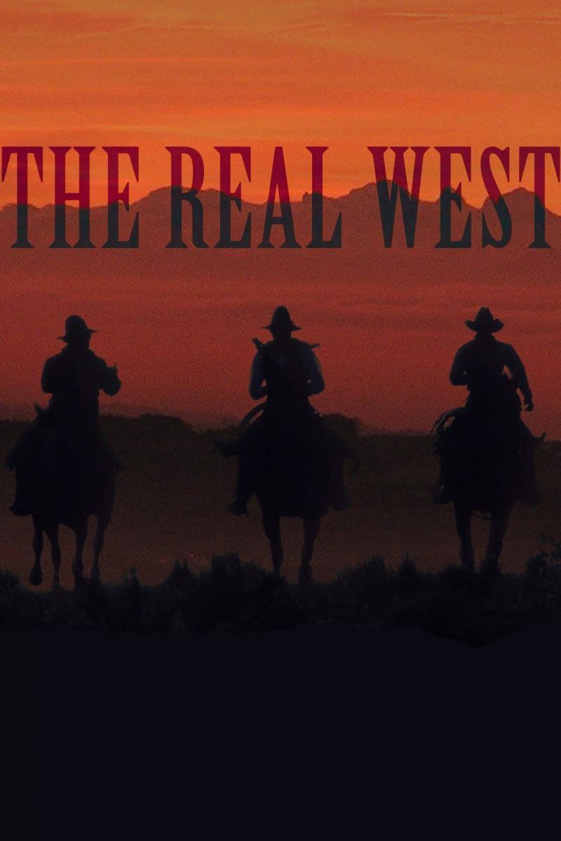 The Real West (TV Series)