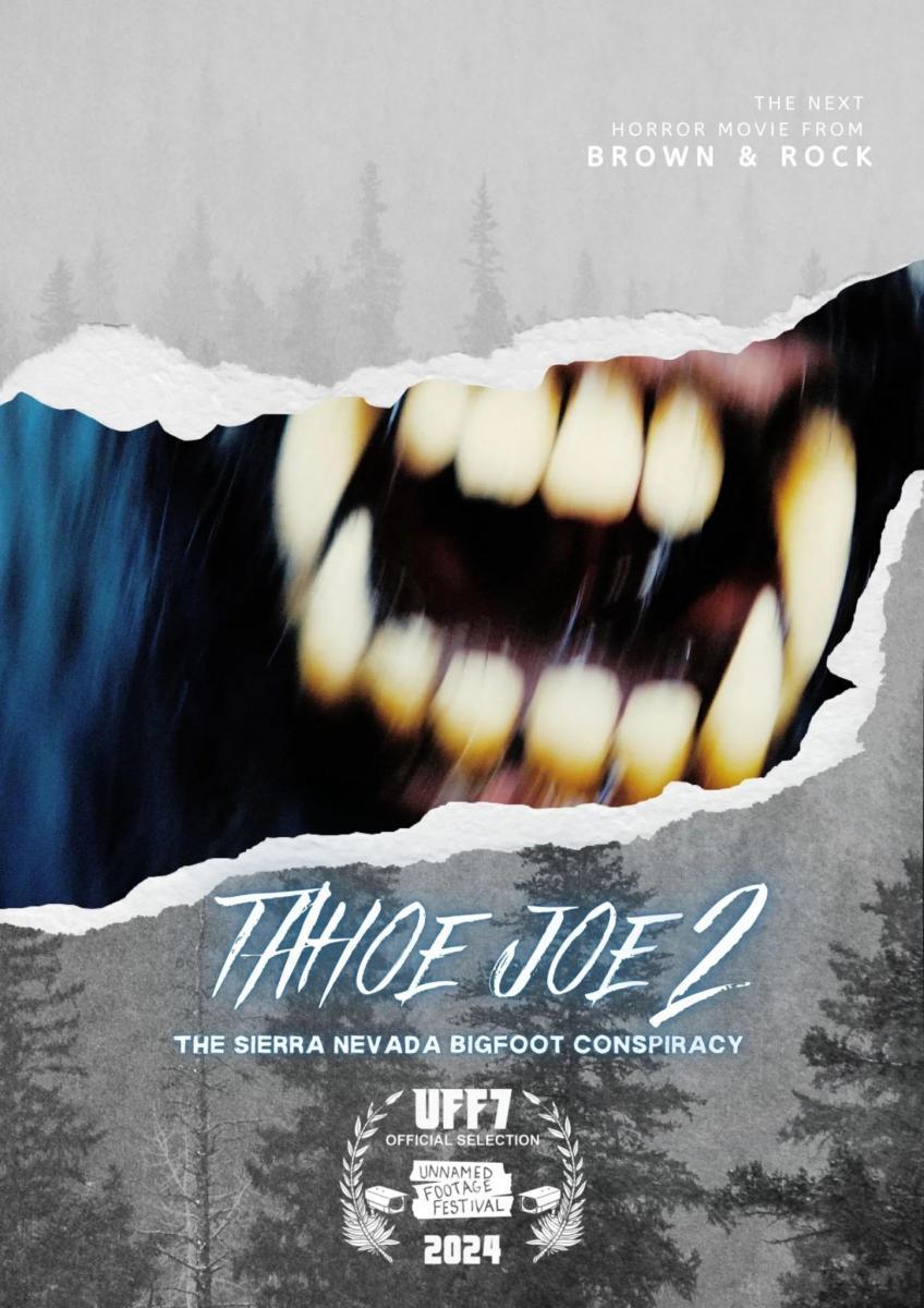 Tahoe Joe 2: The Sierra Nevada Bigfoot Conspiracy