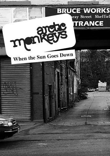 Arctic Monkeys: When The Sun Goes Down (Vídeo musical)