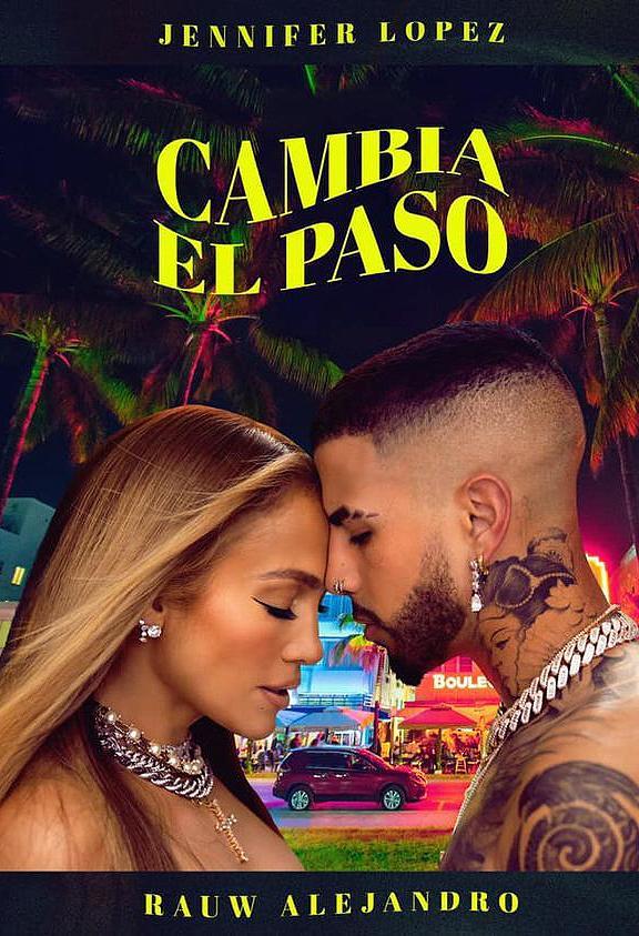 Jennifer Lopez & Rauw Alejandro: Cambia el paso (Vídeo musical)