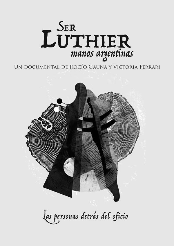 Ser luthier, manos argentinas