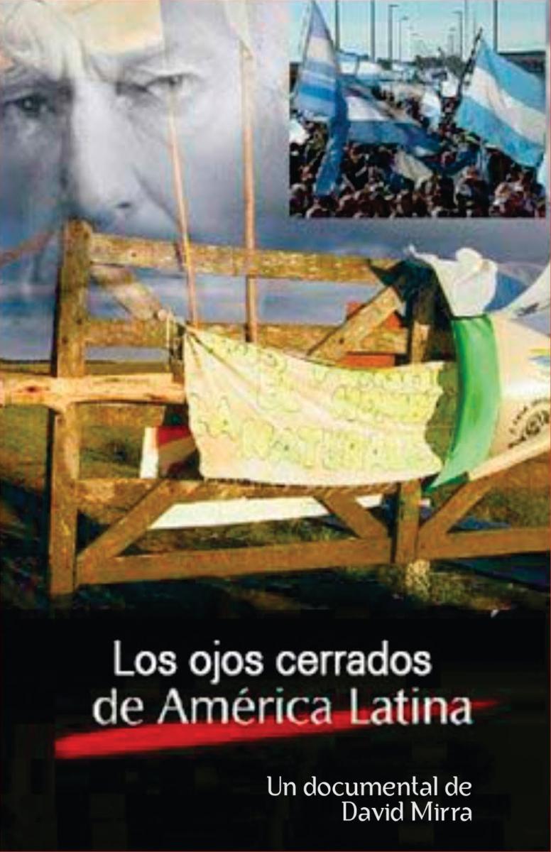 Los ojos cerrados de América Latina (Saqueo y contaminación de América Latina)