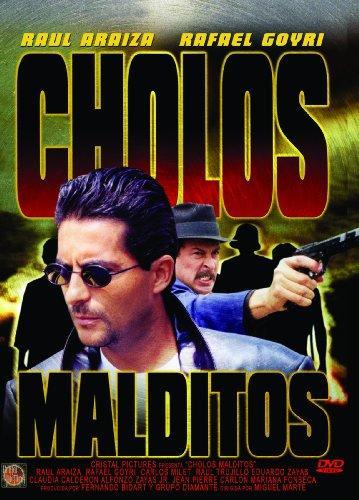 Cholos malditos