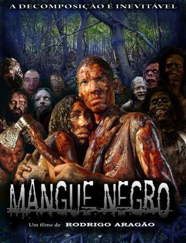 Mangue Negro (Mud Zombies)