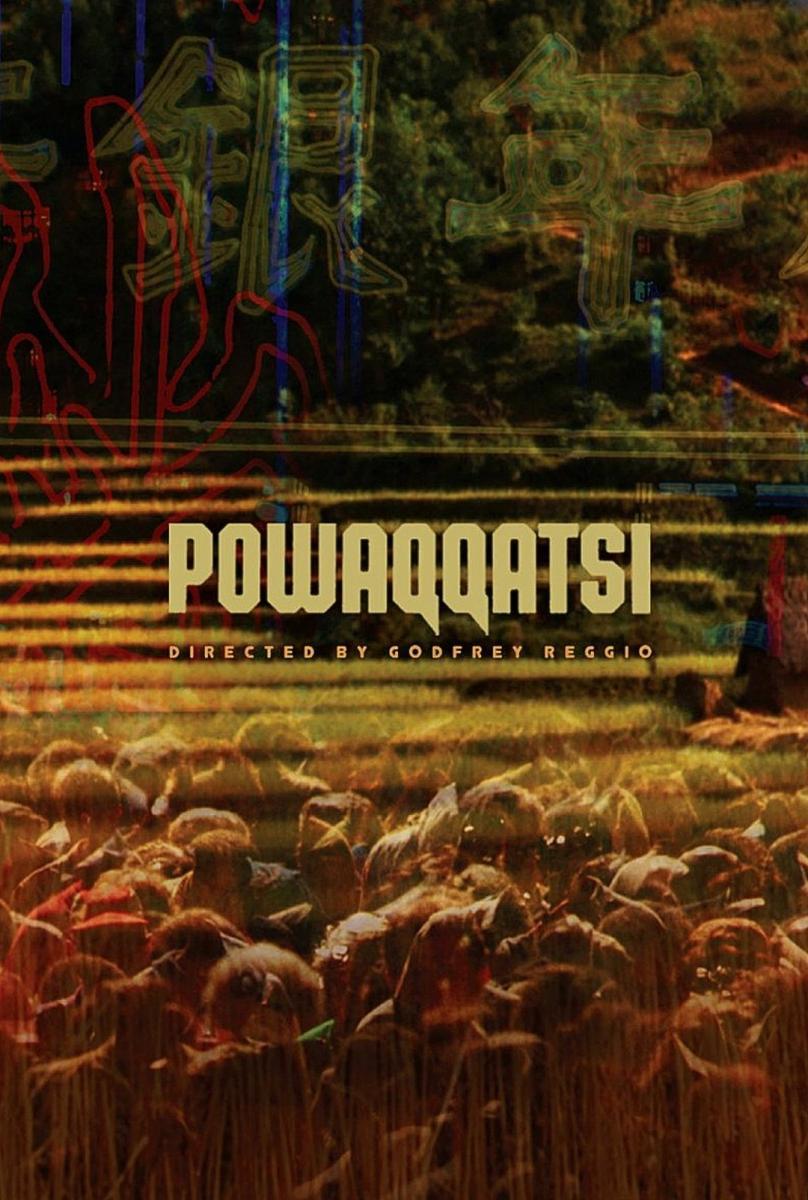 Powaqqatsi - Life in Transformation