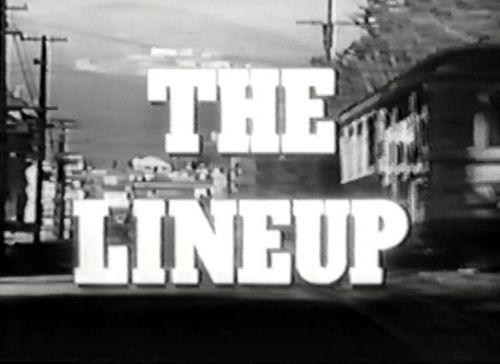 The Lineup (Serie de TV)