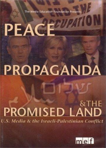 Paz, propaganda y la tierra prometida