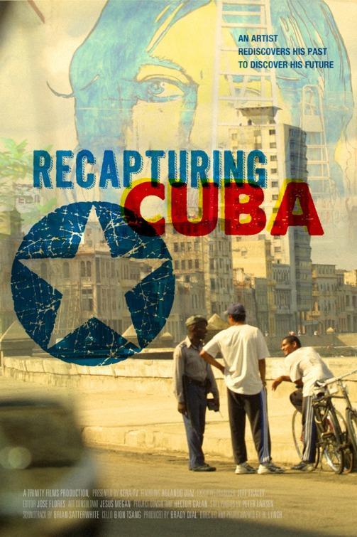 Recapturing Cuba: An Artist's Journey (TV)