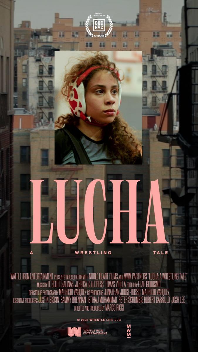 Lucha: A Wrestling Tale