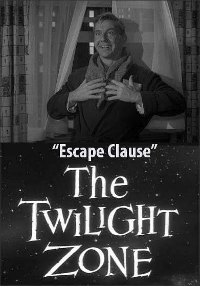 The Twilight Zone: Escape Clause (TV)