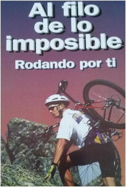 Al filo de lo imposible: Rodando por ti (Ep)