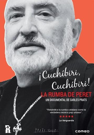 ¡Cuchíbiri, cuchíbiri! La rumba de Peret