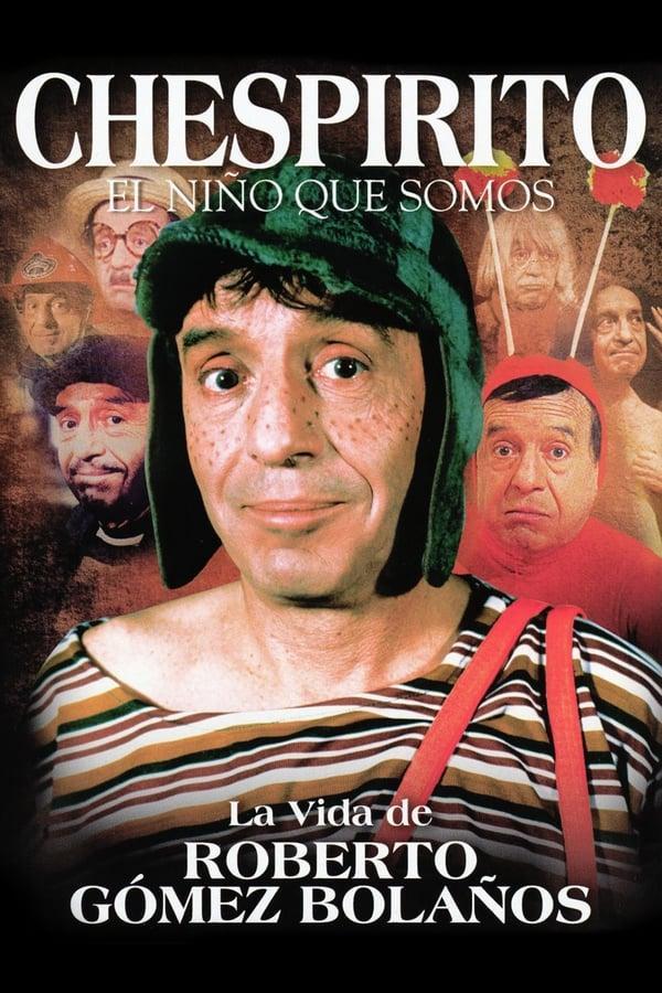 Chespirito, el niño que somos (Serie de TV)