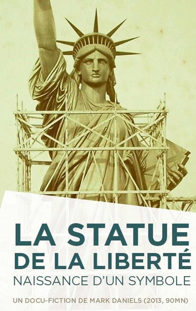 La Statue de la Liberté naissance d'un symbole