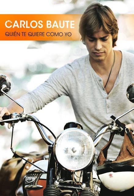 Carlos Baute: Quien te quiere como yo (Music Video)