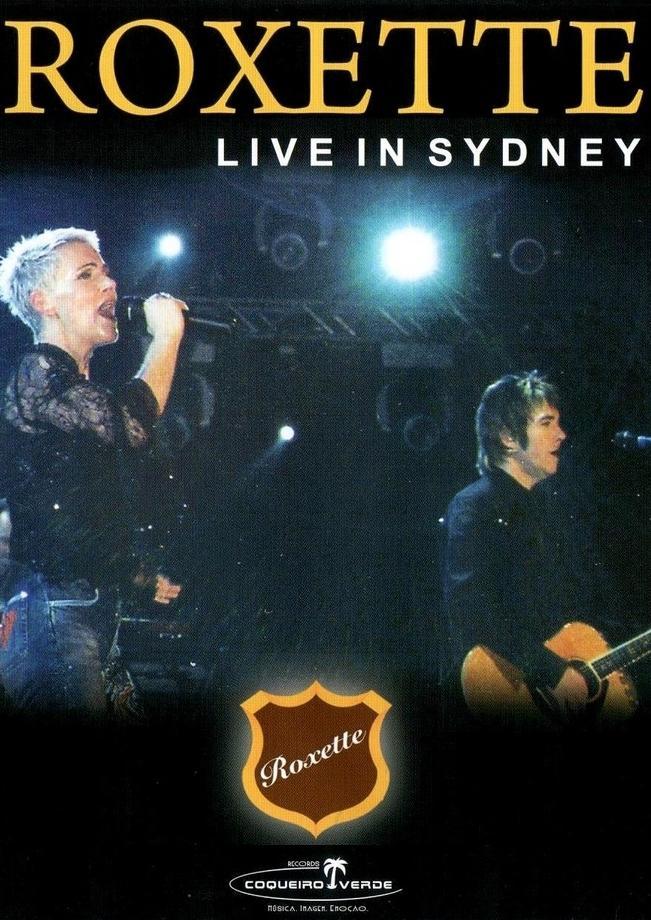 Roxette: Live in Sydney