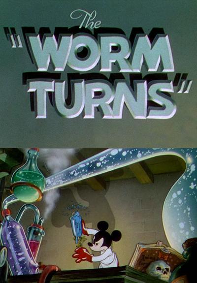 The Worm Turns (S)