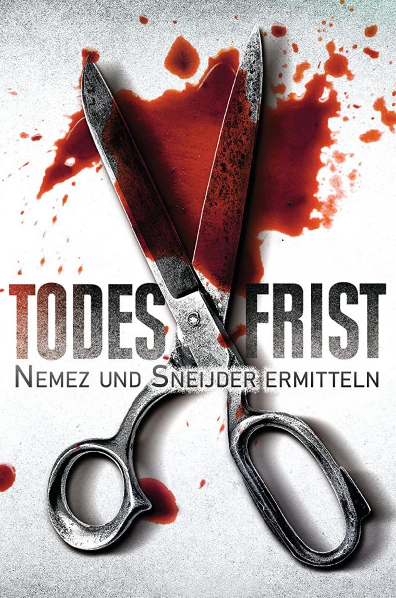 Todesfrist - Nemez und Sneijder ermitteln (TV)