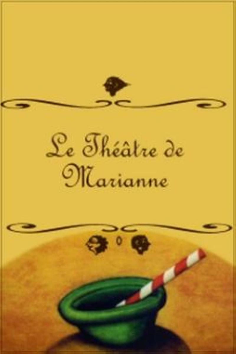 Le théâtre de Marianne (C)