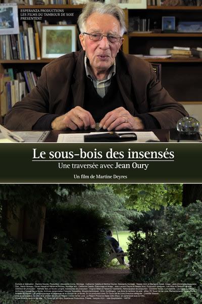 Le sous-bois des insensés, une traversée avec Jean Oury