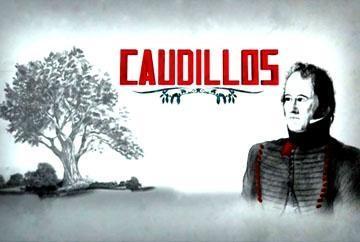 Caudillos (TV Series)