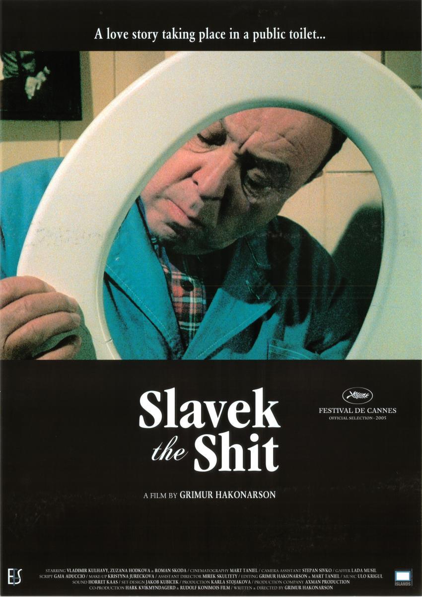 Slavek the Shit (C)