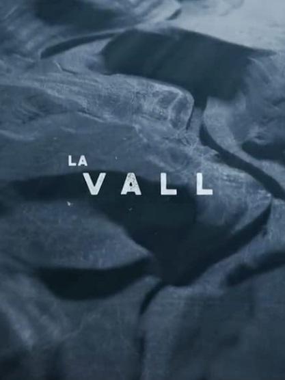 La Vall (TV Series)
