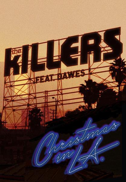 The Killers feat. Dawes: Christmas in L.A. (Vídeo musical)