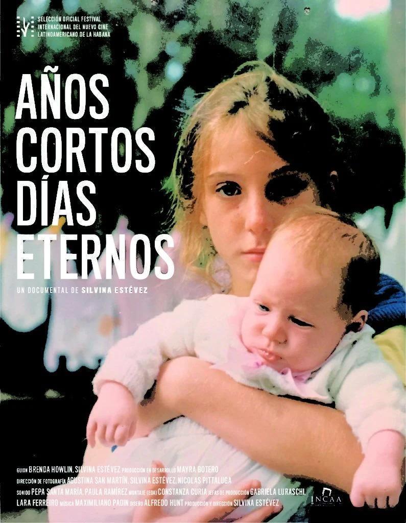 Años cortos días eternos