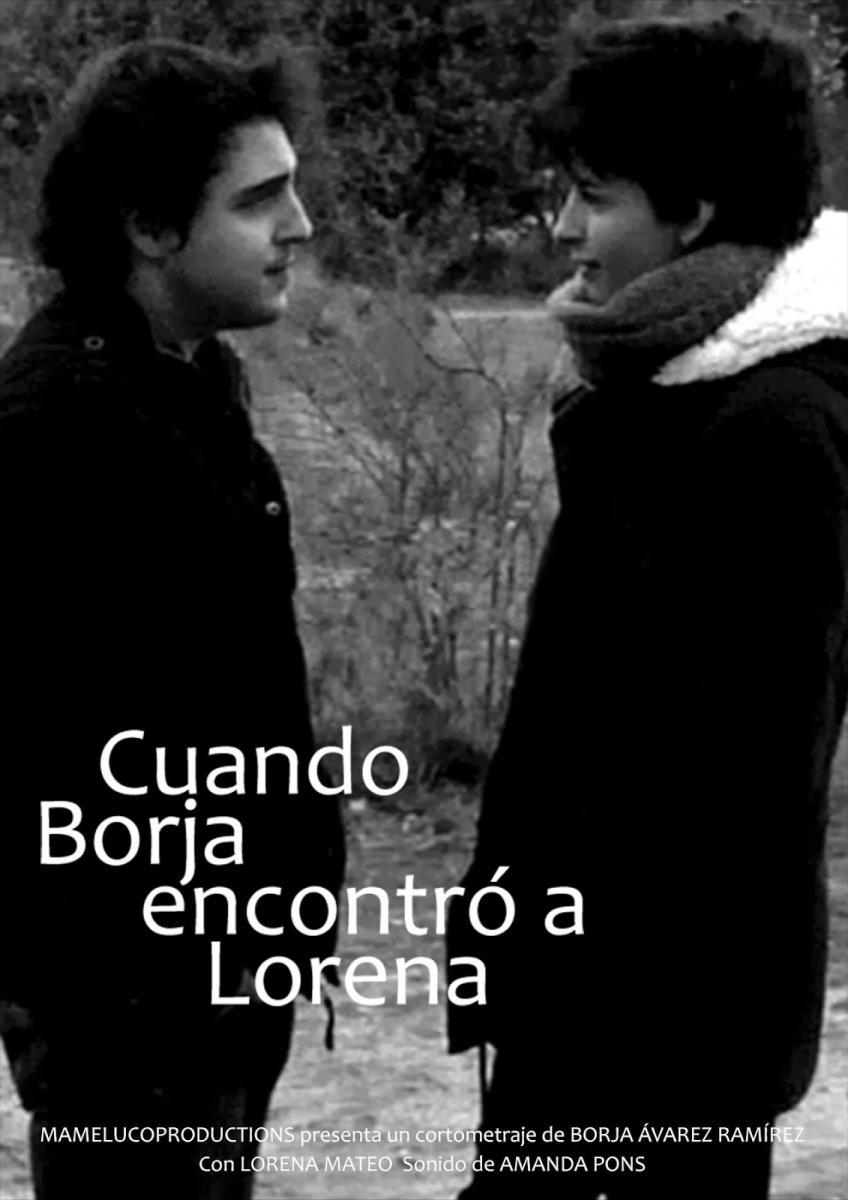 Cuando Borja encontró a Lorena (C)