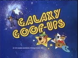 Galaxy Goof-Ups (TV Series)