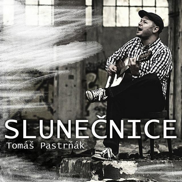Tomás Pastrnák: Slunecnice (Music Video)
