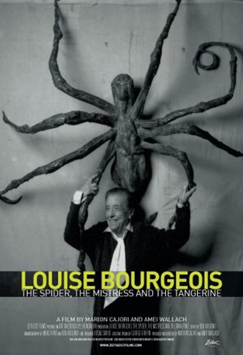 Louise Bourgeois: The Spider, the Mistress and the Tangerine